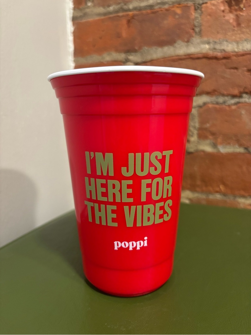 Poppi Red Reusable Cup "I'm Just Here For The Vibes"